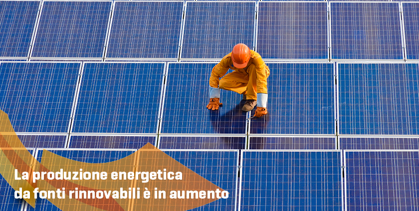 Energie Italiane - Produzione energetica di fonti rinnovabili in aumento